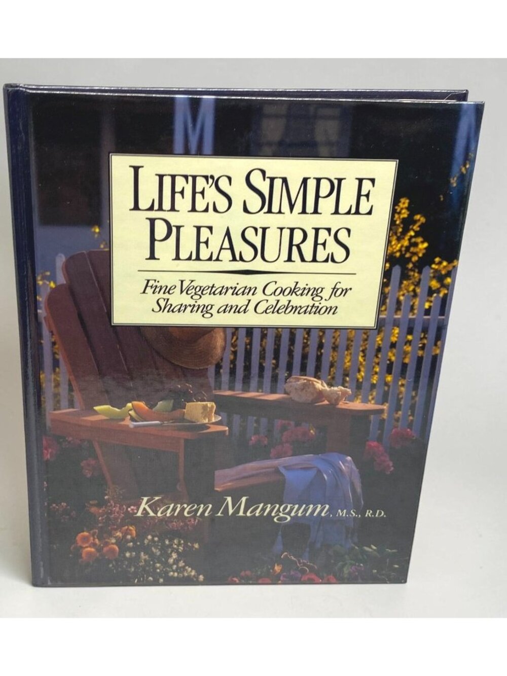 Lifes Simple Pleasures Cookbook Vegetarian Cooking Karen Mangum 1990s Recipes
